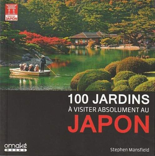 cover 100 jardins à visiter absolument au Japon
