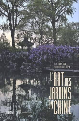 cover L'art des jardins en Chine