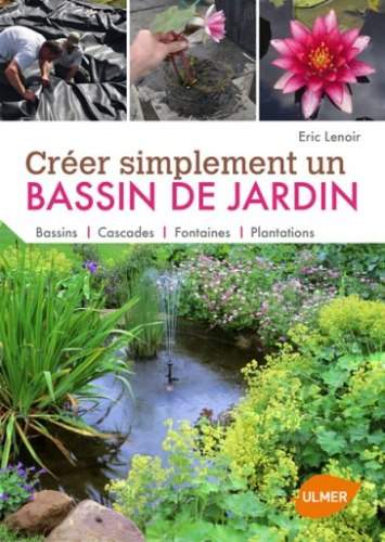 cover Créer simplement un bassin de jardin