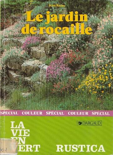 cover Le jardin de rocaille - spécial couleurs